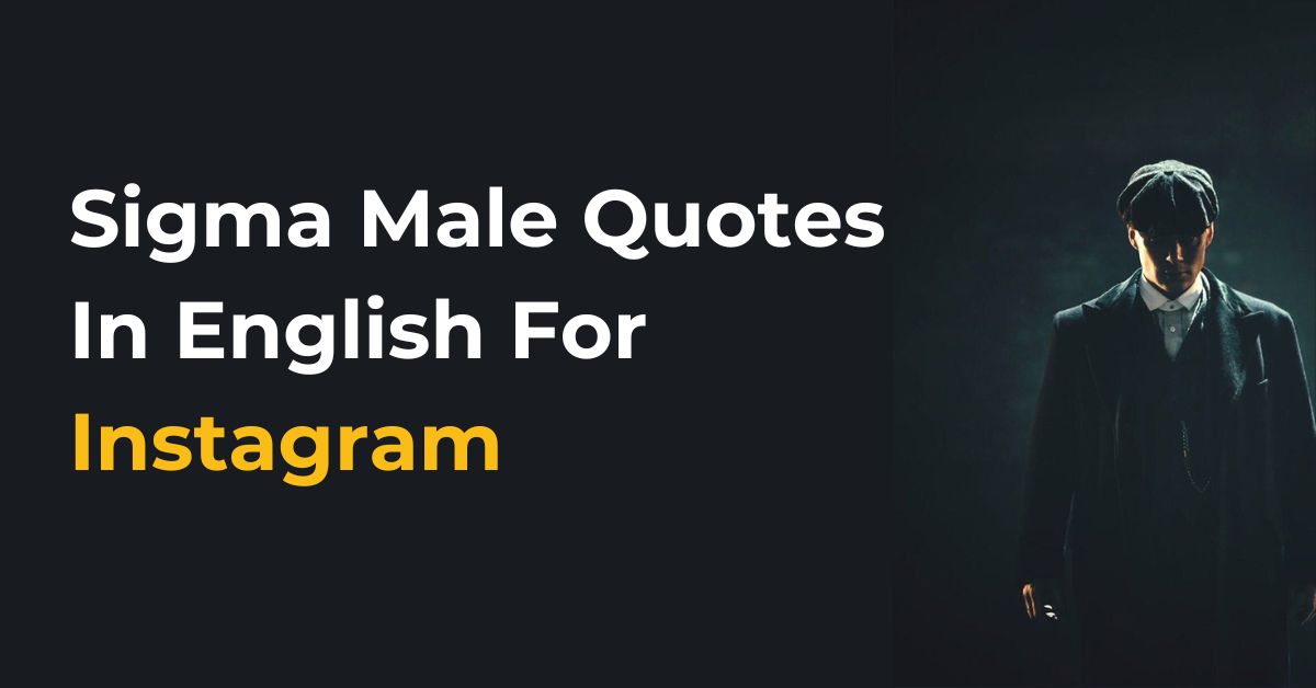 Sigma Male Quotes In English For Instagram FreePDFy